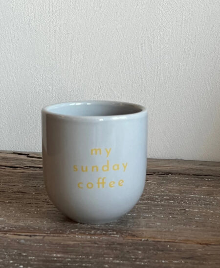 SiSi Cup MY SUNDAY COFFEE Grau